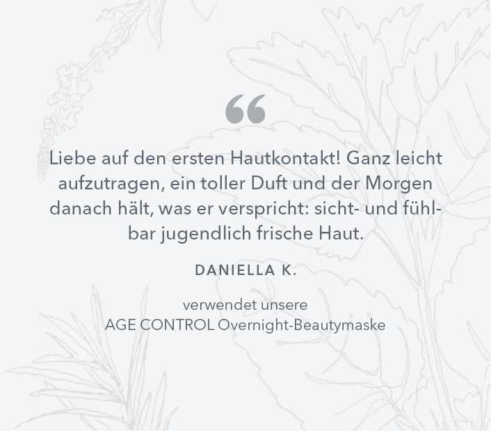 Liebe auf den ersten Hautkontakt! Ganz leicht aufzutragen, ein toller Duft und der Morgen danach hält, was er verspricht: sicht- und fühlbar jugendlich frische Haut. AGE CONTROL Overnight-Beautymaske